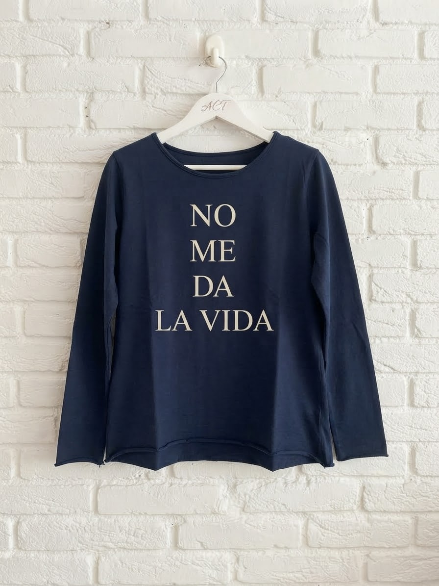 Camiseta No me da la vida manga larga