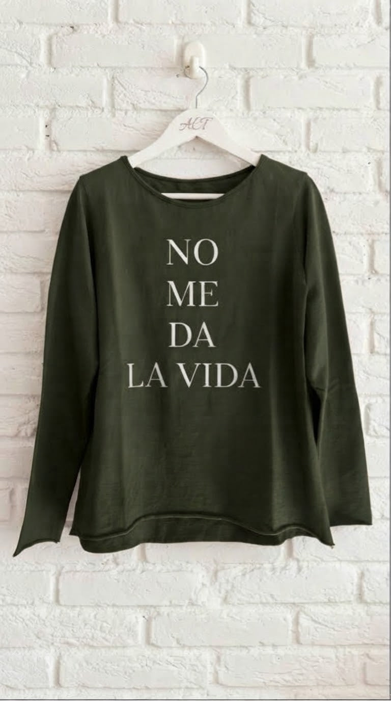 Camiseta No me da la vida manga larga