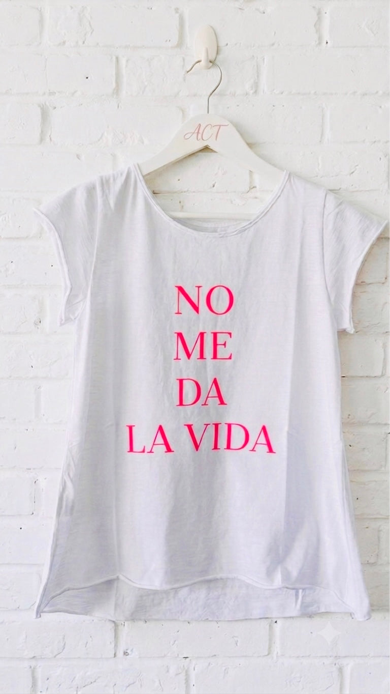 Camiseta no me da la vida +10 colores
